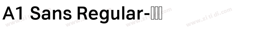 A1 Sans Regular字体转换